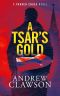 [Parker Chase 06] • A Tsar's Gold (Parker Chase Book 6)